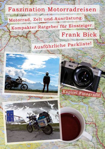 Frank Bick Faszination Motorradreisen Frank Bick Faszination Motorradreisen